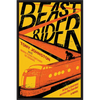 Beast Rider: A Boy's Journey Beyond the Border - Hardcover