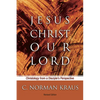 Jesus Christ Our Lord - Paperback