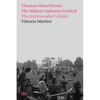 Thomas Hirschhorn: The Bijlmer Spinoza-Festival: The Ambassador's Diary - Paperback