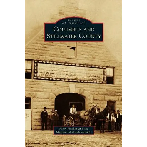 Columbus and Stillwater County - Hardcover