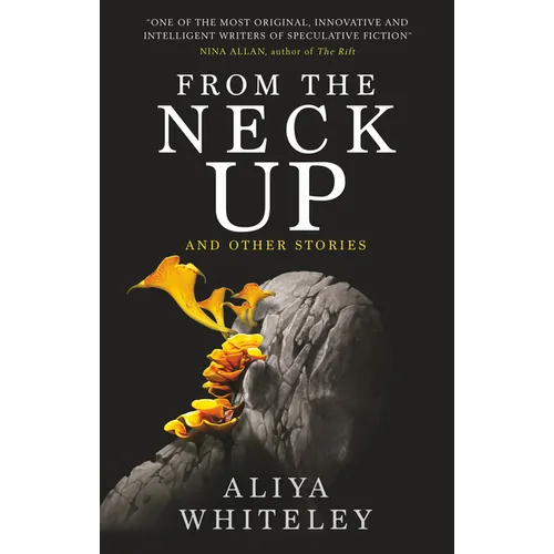From the Neck Up and Other Stories - Paperback