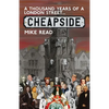 A Thousand Years of a London Street: Cheapside - Paperback
