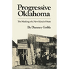 Progressive Oklahoma: The Making of a New Kind of State - Paperback