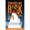 Controlling Risk: Thirty Techniques for Operating Excellence - Paperback