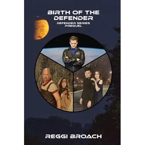 Birth of the Defender: Defender Series - Prequel - Paperback