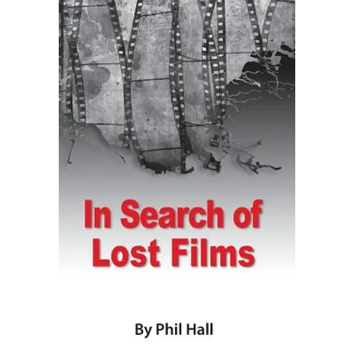 In Search of Lost Films - Paperback