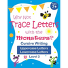 Why Not Trace Letters with the Monsters? (Level 3) - Cursive Writing, Uppercase Letters, Lowercase Letters: Black and White Version, Lots of Practice, - Paperback