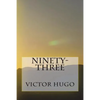 Ninety-Three - Paperback