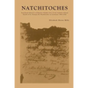 Natchitoches: Translated Abstracts of Register Number Five of the Catholic Church Parish of St. Francois des Natchitoches in Louisiana: 1800-1826 - Paperback