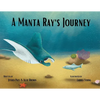 A Manta Ray's Journey - Paperback