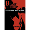 Blaze Of Glory: The Legend of Oliver Lee and Pat Garrett - Hardcover