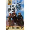 Bargain at Bravebank: A Western Scifi Adventure - Paperback