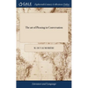 The art of Pleasing in Conversation: In French and English. Written by the Famous Cardinal Richelieu - Hardcover