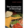 The Community of Advantage: A Behavioural Economist's Defence of the Market - Hardcover