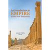 An Introduction to Empire in the New Testament - Paperback