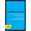 The Masters and the Slaves: A Study in the Development of Brazilian Civilization - Paperback