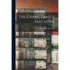 The Grant Family Magazine - Paperback