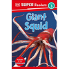 DK Super Readers Level 3 Giant Squid - Paperback