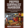 Prepper Survivalist Handbook: Emergency Homesteading and Survival Guide - Paperback