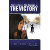 The Testimony, the Message, and the Victory: Deliverance from Evil - Hardcover