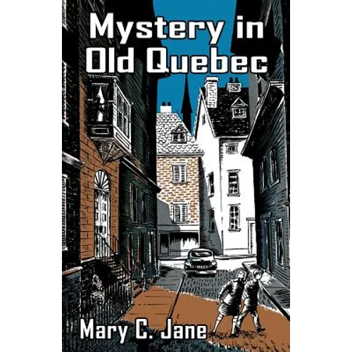 Mystery in Old Quebec - Paperback