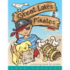 Great Lakes Pirates! - A Coloring Book for Pirates.: Arrrgh! Thar Be Pirates in thee Great Lakes! Dis book here is fun full of thing Pirates do! Maps, - Paperback