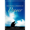 Becoming a Person of Prayer - Paperback