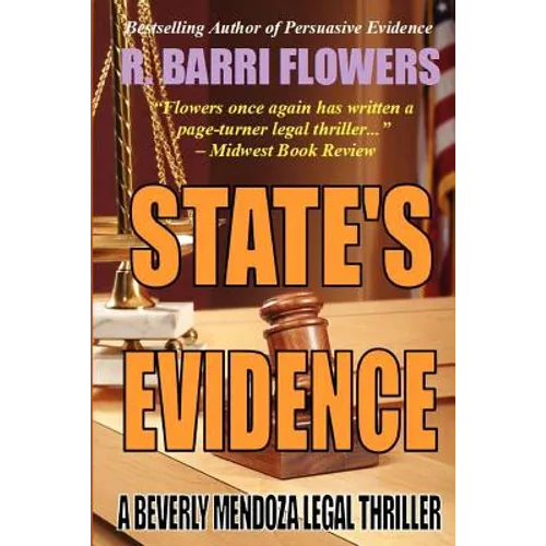 State's Evidence: A Beverly Mendoza Legal Thriller - Paperback