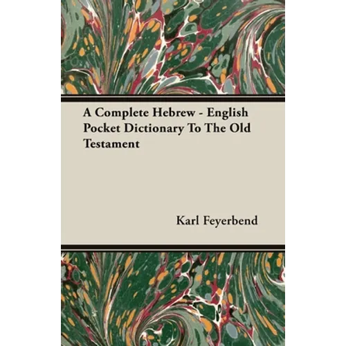 A Complete Hebrew - English Pocket Dictionary To The Old Testament - Paperback