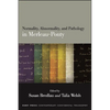 Normality, Abnormality, and Pathology in Merleau-Ponty - Hardcover