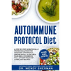 Autoimmune Protocol Diet: a Step by Step Scientifically Proven Solution for Managing Hashimoto's Disease with a 14-Day Meal Plan and a CookBook - Paperback