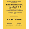 Final Exam Review: Calculus 1 & 2: (A Guided Approach) - Paperback