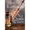 No Quiet Water - Paperback
