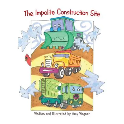 The Impolite Construction Site - Paperback