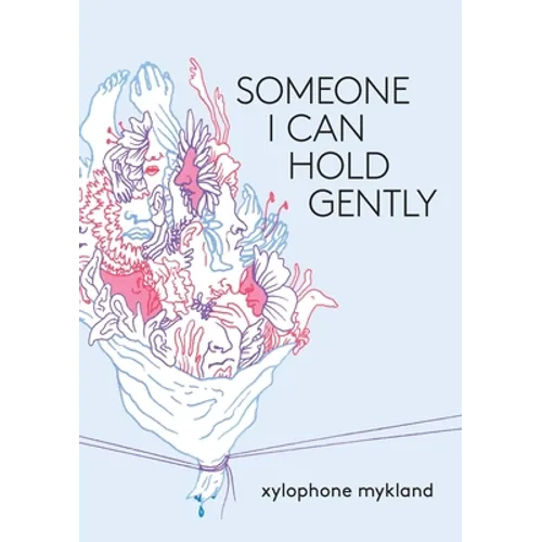 Someone I Can Hold Gently - Paperback