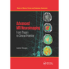 Advanced MR Neuroimaging: From Theory to Clinical Practice - Paperback