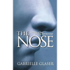 The Nose: A Profile of Sex, Beauty, and Survival - Paperback