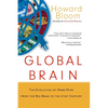 Global Brain: The Evolution of Mass Mind from the Big Bang to the 21st Century - Hardcover