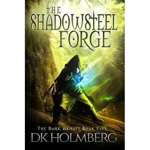 The Shadowsteel Forge - Paperback