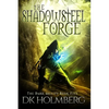 The Shadowsteel Forge - Paperback