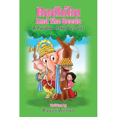 Radhika and the Seeds: A Parable of Hindu Gods - Paperback