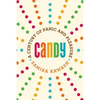 Candy: A Century of Panic and Pleasure - Paperback