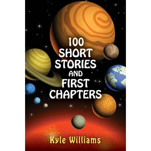 100 Short Stories and First Chapters - Paperback