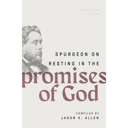 Spurgeon on Resting in the Promises of God - Paperback