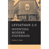 Leviathan 2.0: Inventing Modern Statehood - Paperback