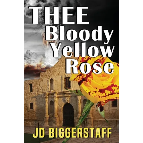 Thee Bloody Yellow Rose - Paperback