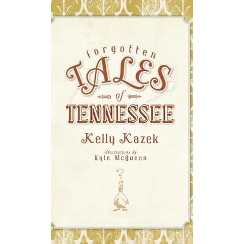 Forgotten Tales of Tennessee - Hardcover