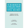 Barbour Collection of Connecticut Town Vital Records. Volume 12: Fairfield 1639-1850, Farmington 1645-1850 - Paperback