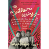 The Sisters Are Alright, Second Edition: Changing the Broken Narrative of Black Women in America - Paperback