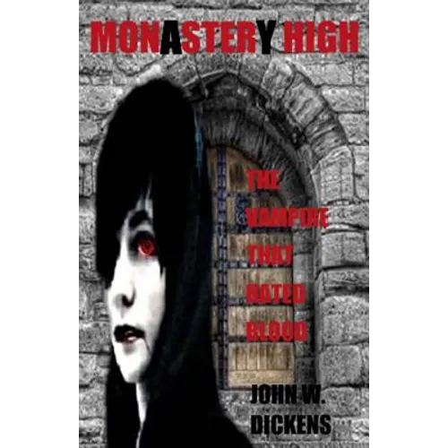 Monastery High (Monster High): The Vampire That Hated Blood - Paperback